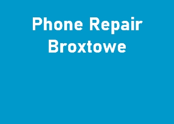 Phone Repair Broxtowe