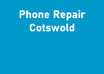 Phone Repair Cotswold