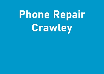 Phone Repair Crawley