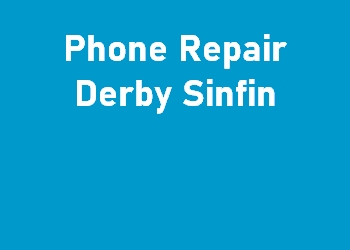 Phone Repair Derby Sinfin