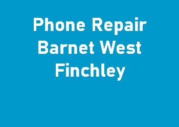Phone Repair Barnet West Finchley