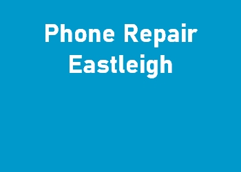 Phone Repair Eastleigh