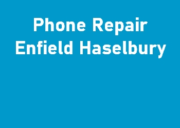 Phone Repair Enfield Haselbury