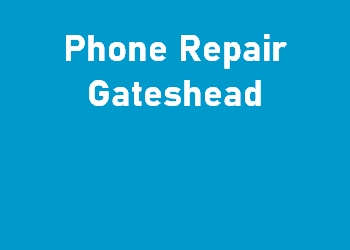 Phone Repair Gateshead