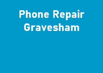 Phone Repair Gravesham