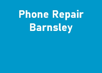 Phone Repair Barnsley
