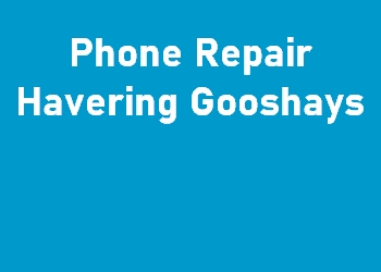 Phone Repair Havering Gooshays