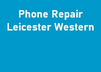 Phone Repair Leicester Western