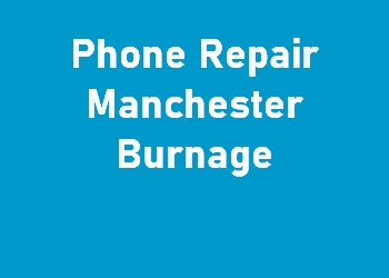 Phone Repair Manchester Burnage