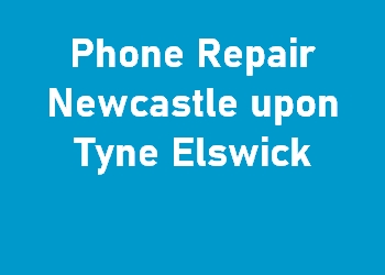 Phone Repair Newcastle upon Tyne Elswick