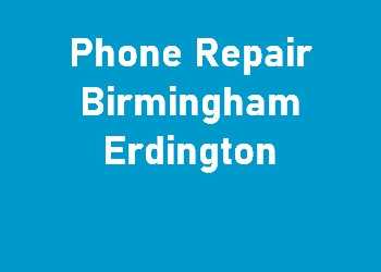 Phone Repair Birmingham Erdington
