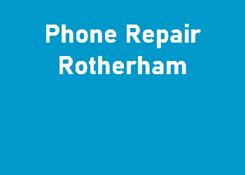 Phone Repair Rotherham