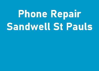 Phone Repair Sandwell St Pauls