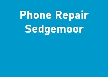 Phone Repair Sedgemoor