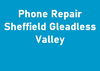 Phone Repair Sheffield Gleadless Valley