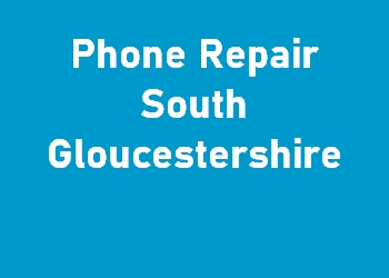 Phone Repair South Gloucestershire