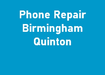 Phone Repair Birmingham Quinton