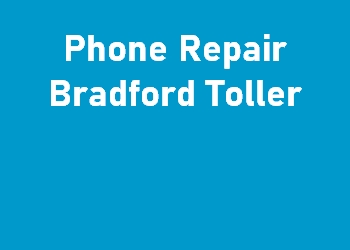 Phone Repair Bradford Toller