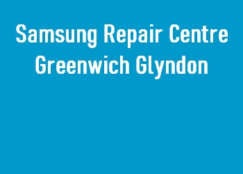 Samsung Repair Centre Greenwich Glyndon