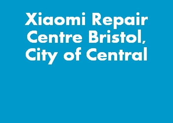 Xiaomi Repair Centre Bristol, City of Central