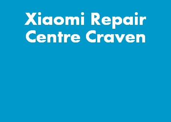 Xiaomi Repair Centre Craven
