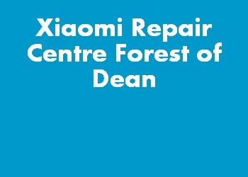 Xiaomi Repair Centre Forest of Dean