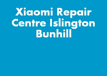 Xiaomi Repair Centre Islington Bunhill