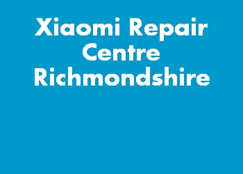 Xiaomi Repair Centre Richmondshire