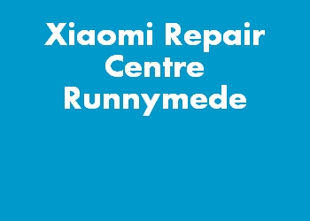 Xiaomi Repair Centre Runnymede
