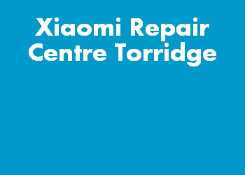 Xiaomi Repair Centre Torridge