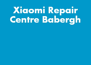 Xiaomi Repair Centre Babergh