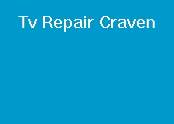 Tv Repair Craven