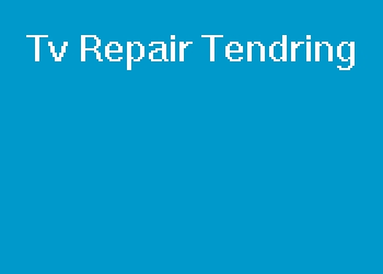 Tv Repair Tendring