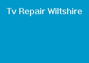 Tv Repair Wiltshire