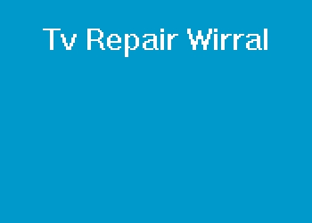 Tv Repair Wirral