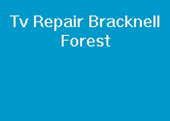 Tv Repair Bracknell Forest