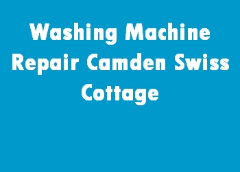 Washing Machine Repair Camden Swiss Cottage