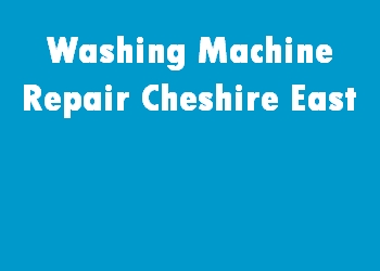 Washing Machine Repair Cheshire East