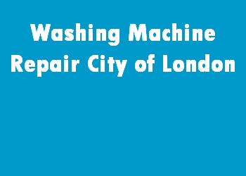 Washing Machine Repair City of London