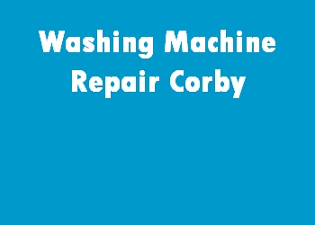 Washing Machine Repair Corby