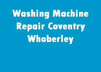 Washing Machine Repair Coventry Whoberley