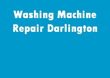 Washing Machine Repair Darlington