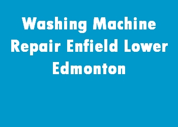 Washing Machine Repair Enfield Lower Edmonton