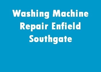 Washing Machine Repair Enfield Southgate