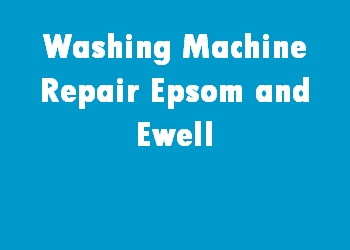 Washing Machine Repair Epsom and Ewell