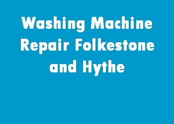 Washing Machine Repair Folkestone and Hythe