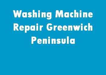 Washing Machine Repair Greenwich Peninsula