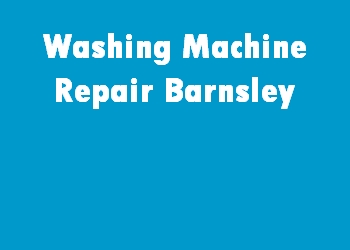 Washing Machine Repair Barnsley