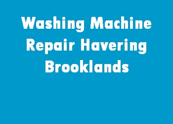 Washing Machine Repair Havering Brooklands