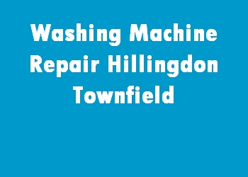 Washing Machine Repair Hillingdon Townfield